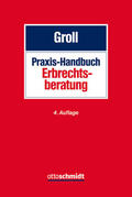 Steiner / Edenfeld / Endemann |  Praxis-Handbuch Erbrechtsberatung | eBook | Sack Fachmedien