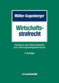 Müller-Gugenberger |  Wirtschaftsstrafrecht | Buch |  Sack Fachmedien