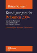 Bauer / Krieger |  Kündigungsrecht - Reformen 2004 | Buch |  Sack Fachmedien
