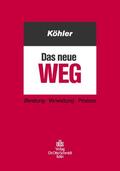 Köhler |  Das neue WEG | Buch |  Sack Fachmedien