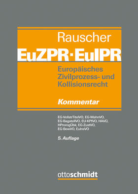 Rauscher / Fehrenbach | Europäisches Zivilprozess- und Kollisionsrecht EuZPR/EuIPR, Band 02 | Buch | sack.de