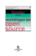Spindler |  Rechtsfragen bei open source | Buch |  Sack Fachmedien