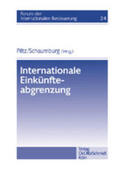 Piltz / Schaumburg |  Piltz /Schaumburg (Hrsg.), Internationale Einkünfteabgrenzung | Buch |  Sack Fachmedien