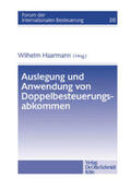 Haarmann |  Auslegung/Doppelbesteuerungsabkommen | Buch |  Sack Fachmedien