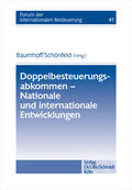 Baumhoff / Schönfeld |  Doppelbesteuerungsabkommen - Nationale und internationale Entwicklungen | Buch |  Sack Fachmedien