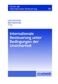 Hummel / Kaminski |  Internationale Besteuerung unter Bedingungen der Unsicherheit | Buch |  Sack Fachmedien