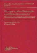 Pelka |  Europa- und verfassungsrechtliche Grenzen der Unternehmensbesteuerung | Buch |  Sack Fachmedien