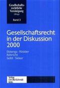 Gesellschaftsrechtliche Vereinigung |  Gesellschaftsrecht in der Diskussion 2000 | Buch |  Sack Fachmedien