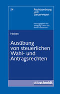 Heinen |  Ausübung von steuerlichen Wahl- und Antragsrechten | Buch |  Sack Fachmedien