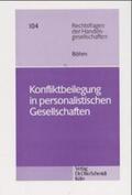 Böhm |  Konfliktbeilegung in personalistischen Gesellschaften | Buch |  Sack Fachmedien
