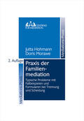 Hohmann / Morawe |  Praxis der Familienmediation | Buch |  Sack Fachmedien