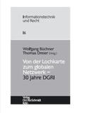 Büchner / Dreier |  Von der Lochkarte zum globalen Netzwerk - 30 Jahre DGRI | Buch |  Sack Fachmedien