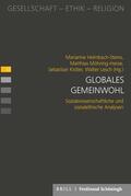 Heimbach-Steins / Möhring-Hesse / Kistler |  Globales Gemeinwohl | Buch |  Sack Fachmedien