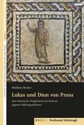 Becker / Huebenthal / Vayntrub |  Lukas und Dion von Prusa | Buch |  Sack Fachmedien