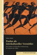 Kobel / Huebenthal / Vayntrub |  Kobel, E: Paulus als interkultureller Vermittler | Buch |  Sack Fachmedien