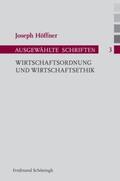 Höffner / Nothelle-Wildfeuer / Althammer |  Wirtschaftsordnung und Wirtschaftsethik | Buch |  Sack Fachmedien