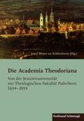 Meyer zu Schlochtern |  Die Academia Theodoriana | Buch |  Sack Fachmedien