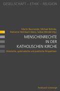Heimbach-Steins / Wendel / Baumeister |  Menschenrechte in der katholischen Kirche | Buch |  Sack Fachmedien