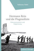 Trittel |  Trittel, K: Hermann Rein und die Flugmedizin | Buch |  Sack Fachmedien