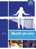 Sauter / Weber |  Musik um uns SII. Schülerband | Buch |  Sack Fachmedien