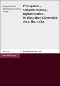 Weber / Zimmermann |  Propaganda - Selbstdarstellung - Repräsentation im römischen Kaiserreich des 1. Jhs. n. Chr. | Buch |  Sack Fachmedien