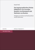 Nuß |  Die hagiographischen Werke Hildeberts von Lavardin, Baudris von Bourgueil und Marbods von Rennes | eBook | Sack Fachmedien