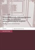 Czierpka |  Montanindustrielle Führungsregionen der frühen europäischen Industrialisierung im Vergleich | eBook | Sack Fachmedien