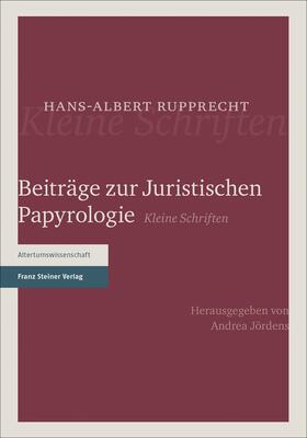 Rupprecht / Jördens | Beiträge zur Juristischen Papyrologie | Buch | sack.de