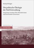 Klingler |  Die politische Ökologie der Null-Entwaldung | Buch |  Sack Fachmedien
