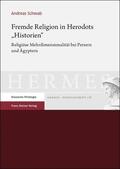 Schwab |  Fremde Religion in Herodots „Historien“ | eBook | Sack Fachmedien