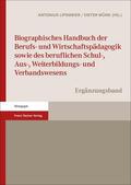 Lipsmeier / Münk |  Biographisches Handbuch der Berufs- und Wirtschaftspädagogik sowie des beruflichen Schul-, Aus-, Weiterbildungs- und Verbandswesens | Buch |  Sack Fachmedien