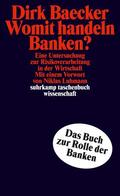 Baecker |  Womit handeln Banken? | Buch |  Sack Fachmedien