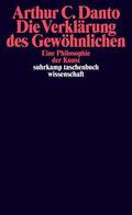 Danto / Henrich / Luhmann |  Die Verklärung des Gewöhnlichen | Buch |  Sack Fachmedien