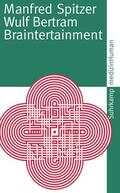 Spitzer / Bertram |  Braintertainment | Buch |  Sack Fachmedien