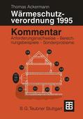 Ackermann |  Kommentar zur Wärmeschutzverordnung 1995 | Buch |  Sack Fachmedien
