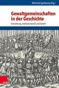 Speitkamp |  Gewaltgemeinschaften in der Geschichte | Buch |  Sack Fachmedien