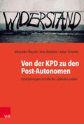 Gmeiner / Deycke / Schenke |  Von der KPD zu den Post-Autonomen | Buch |  Sack Fachmedien