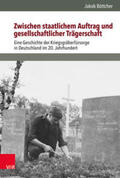 Böttcher |  Zwischen staatlichem Auftrag und gesellschaftlicher Trägerschaft | Buch |  Sack Fachmedien