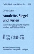 Dubiel |  Amulette, Siegel und Perlen | Buch |  Sack Fachmedien