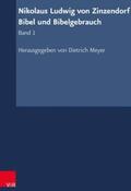 Meyer / Rehkopf |  Nikolaus Ludwig von Zinzendorf: Bibel und Bibelgebrauch | Buch |  Sack Fachmedien