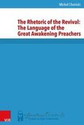 Choinski |  The Rhetoric of the Revival: The Language of the Great Awakening Preachers | Buch |  Sack Fachmedien