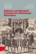 Gehrt / Hund / Michel |  Bekennen und Bekenntnis im Kontext der Wittenberger Reformation | Buch |  Sack Fachmedien