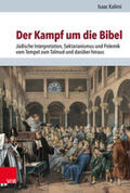 Kalimi / Brenner / Rohrbacher |  Der Kampf um die Bibel | Buch |  Sack Fachmedien