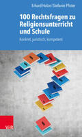 Holze / Pfister |  100 Rechtsfragen zu Religionsunterricht und Schule | Buch |  Sack Fachmedien