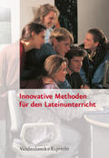 Drumm / Frölich / Schweigert |  Innovative Methoden für den Lateinunterricht | Buch |  Sack Fachmedien