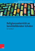 Biewald / Obermann / Schröder |  Religionsunterricht an berufsbildenden Schulen | Buch |  Sack Fachmedien