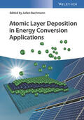 Bachmann |  Atomic Layer Deposition in Energy Conversion Applications | Buch |  Sack Fachmedien