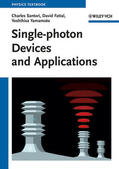 Santori / Fattal / Yamamoto |  Single-photon Devices and Applications | Buch |  Sack Fachmedien
