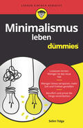 Tolga |  Minimalismus leben für Dummies | Buch |  Sack Fachmedien