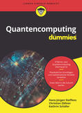 Steffens / Zöllner / Schäfer |  Quantencomputing für Dummies | Buch |  Sack Fachmedien